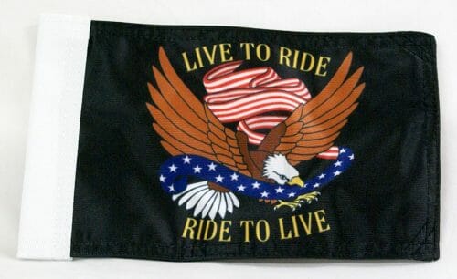 6″ x 9″ Live To Ride, Ride To Live Flag.
